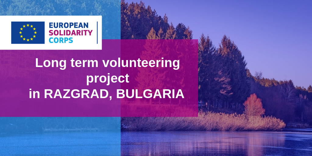 Long term ESC project in Bulgaria!