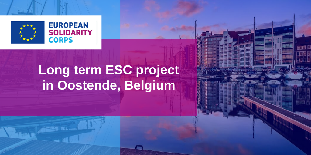 Long term ESC project in Belgium!