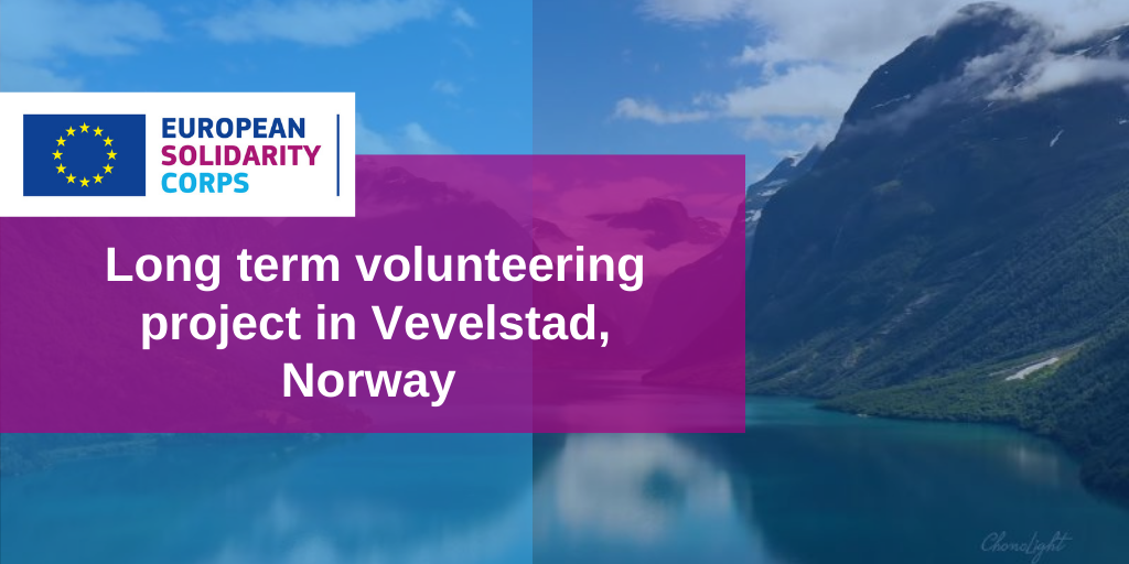 Long term volunteering project in Norway!
