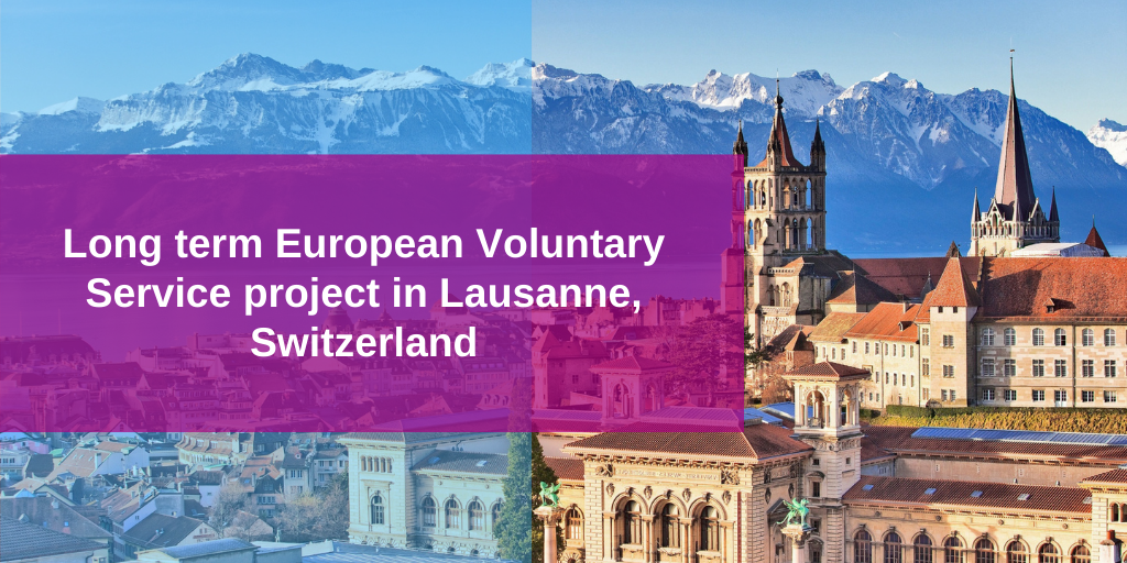 Volunteering project in Switzerland!