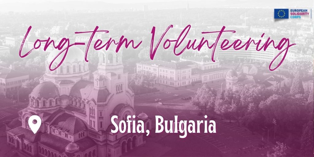 Volunteering project in Bulgaria!