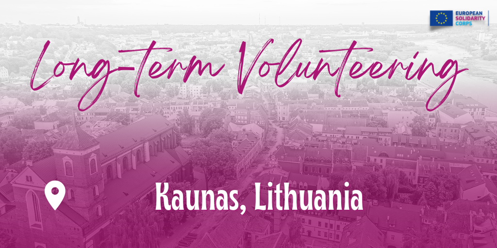 Long-term volunteering project in Lithuania!