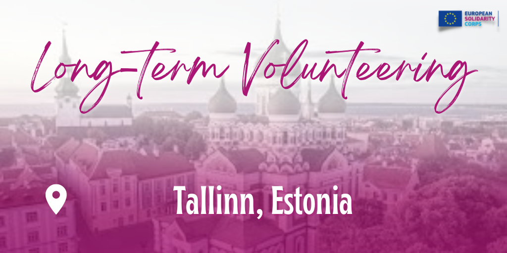 Long-term volunteering project in Estonia!