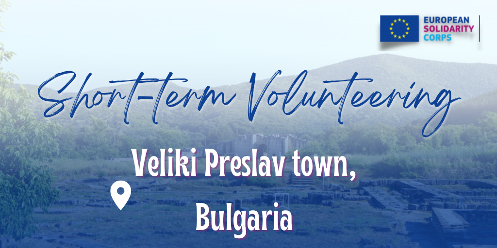 Short term volunteering project in Bulgaria!
